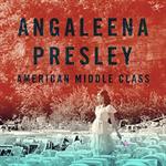 Angaleena Presley - American Middle Class