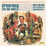 Ben Colder - Spoofing The Big Ones: Expanded Edition