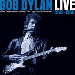 Bob Dylan  - Live 1962-1966 Rare Performance  (2CD)