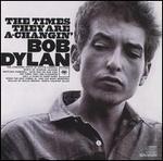 Bob Dylan - The Times They Are A-Changin\' 