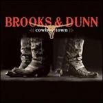 Brooks & Dunn - Cowboy Town 