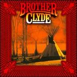 Brother Clyde - Lately 