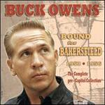 Buck Owens - Bound for Bakersfield 53-56: