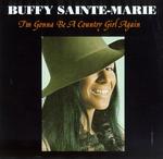 Buffy Sainte-Marie - I\'m Gonna Be a Country Girl Again 