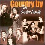 Carter Family - Country by the Carter Family 