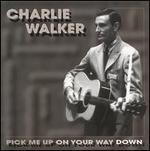 Charlie Walker - Pick Me Up on Your Way Down [BOX SET]