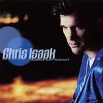 Chris Issak - Always Got Tonight