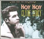 Clyde Stacyn - Hoy Hoy: Gonna Shake This Shack Tonight 