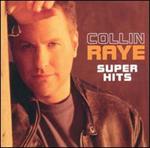 Collin Raye - Super Hits 