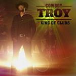 Cowboy Troy - King of Clubs