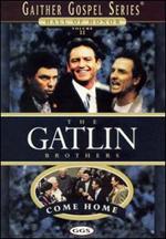 Gatlin Brothers - Come Home [DVD]