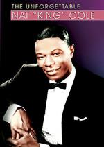 Nat King Cole - The Unforgettable Nat "King" Cole (DVD)