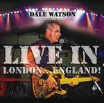 Dale Watson - Live in London...England! [LIVE] 