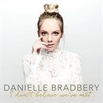 Danielle Bradbery - I Don\'t Believe We\'ve Met
