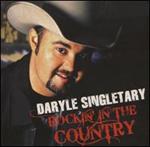 Daryle Singletary - Rockin\' in the Country 