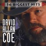David Allan Coe - 16 Biggest Hits 