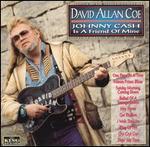 David Allan Coe - Johnny Cash Is a Friend of Mine 
