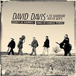 David Davis & the Warrior River Boys - Didn\'t He Ramble: Songs of Charlie Poole