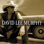 David Lee Murphy - Tryin to Get There 