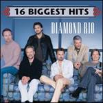 Diamond Rio - 16 Biggest Hits 