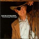 Dick Curless - Traveling Through 