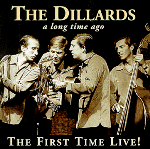 Dillards - The First Time Live [LIVE] 