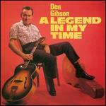 Don Gibson - Legend in My Time 