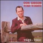 Don Gibson - The Singer, The Songwriter (1949-1960) [BOX SET] 