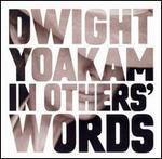 Dwight Yoakam - In Other\'s Words 