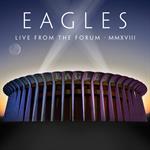 Eagles - Live From The Forum MMXVIII  [LIVE] (2 CD)  