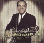 Earl Scruggs - Classic Bluegrass Live: 1959-1966 