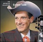 Ernest Tubb - The Definitive Collection [REMASTERED] 