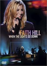 Faith Hill - When the Lights Go Down  ( DVD )