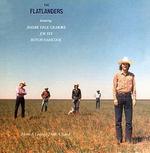 Flatlanders - More a Legend Than a Band 
