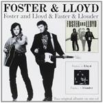 Foster & Lloyd - Foster & Lloyd: Faster & Louder