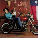 Gary Stewart - I\'m a Texan 