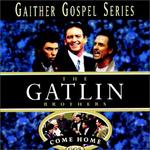 Gatlin Brothers - Come Home 