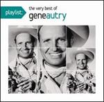 Gene Autry - Playlist: The Very Best of 