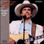 George Strait - If You Ain\'t Lovin\' (You Ain\'t Livin\')