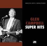 Glen Campbell - Super Hits 
