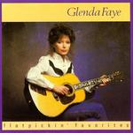 Glenda Faye - Flat Pickin\' Favorites 
