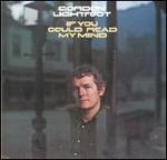 Gordon Lightfoot - If You Could Read My Mind 