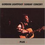 Gordon Lightfoot - Sunday Concert [LIVE]