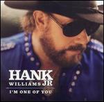 Hank Williams Jr. - I\'m One of You 