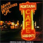 Hank Williams Jr. - Montana Cafe