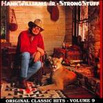 Hank Williams Jr. - Strong Stuff