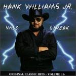 Hank Williams Jr. - Wild Streak 