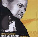 Harry Belafonte - Sing Your Song - The Music