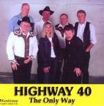 Highway 40 - The Only Way