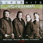 Highwaymen - Super Hits